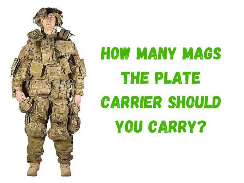 How Many Mags the plate carrier Should You Carry? • PC